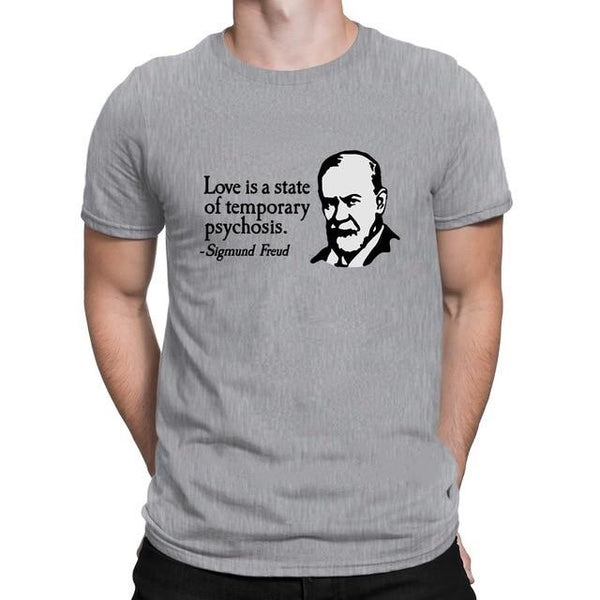 Love Is Just A Temporary Psychosis - Sigmund Freud - Men’s Cotton T-Shirt - Psych Outlet