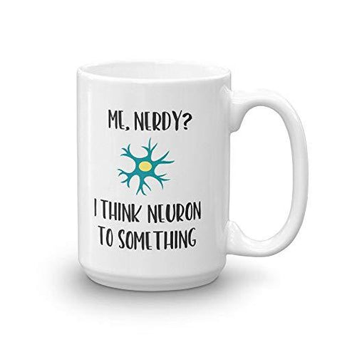 Punny Neuroscience Coffee Mug - Psych Outlet
