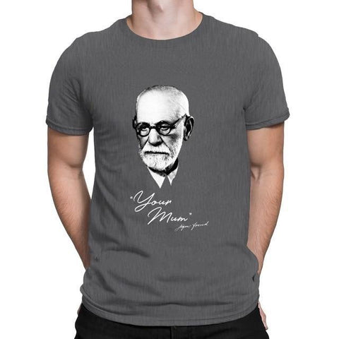 Men’s Sigmund Freud Your Mum T-Shirt - Psych Outlet