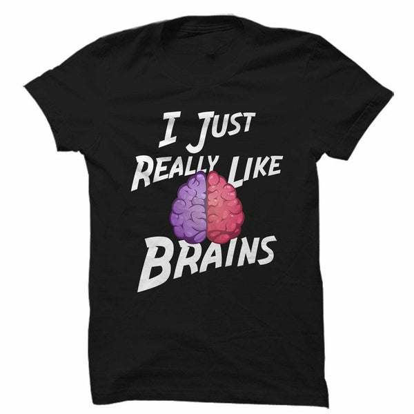 I Just Really Like Brains Men’s T-Shirt - Psych Outlet