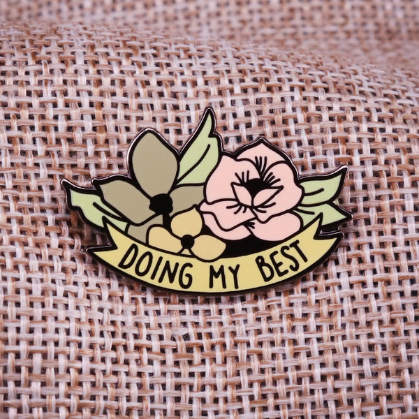 Doing My Best - Cute Floral Lapel Pin - Psych Outlet