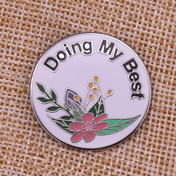 Doing My Best - Motivational Hard Enamel Pin - Psych Outlet